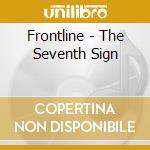 Frontline - The Seventh Sign cd