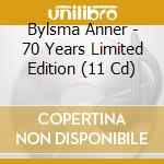 Bylsma Anner - 70 Years Limited Edition (11 Cd) cd