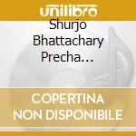 Shurjo Bhattachary Precha Spike(Cov Gaud - Tera Mera Pyaar cd