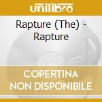 Rapture (The) - Rapture cd