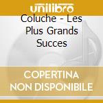 Coluche - Les Plus Grands Succes cd