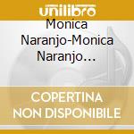 Monica Naranjo-Monica Naranjo -Coleccion Privada (2 Cd) cd