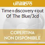 Time+discovery+out Of The Blue/3cd cd