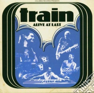 Train - Alive At Last cd musicale di TRAIN