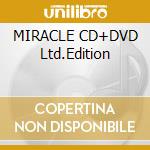 MIRACLE CD+DVD Ltd.Edition cd musicale di CELINE DION