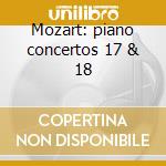 Mozart: piano concertos 17 & 18 cd musicale di Perahia/eco