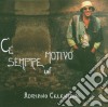 Adriano Celentano - C'E' Sempre Un Motivo cd