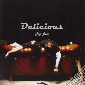 Delicious - Pop Gun cd musicale di DELICIOUS