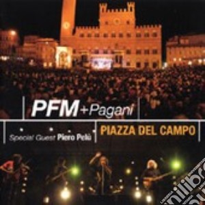 Piazza Del Campo + Live In Siena cd musicale di P.F.M.