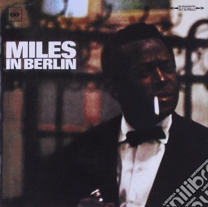 Miles Davis - Miles In Berlin cd musicale di Miles Davis