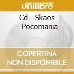Cd - Skaos - Pocomania