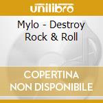 Mylo - Destroy Rock & Roll cd