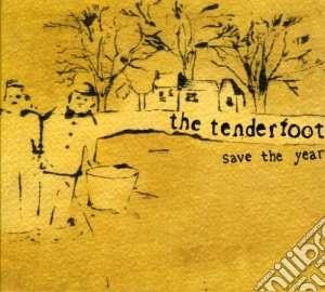 Tenderfoot - Save The Year cd musicale di Tenderfoot