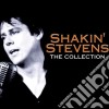 Shakin' stevens - the collection cd musicale di Shakin' Stevens