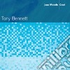 Tony Bennett - Jazz Moods - Cool cd