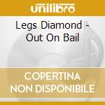 Legs Diamond - Out On Bail cd