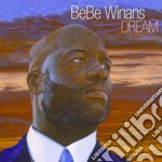Bebe Winans - Dream
