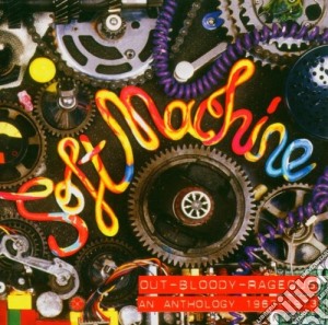 Soft Machine - Out Bloody Rageous cd musicale di Machine Soft
