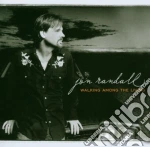 Jon Randall - Walking Among The Living cd