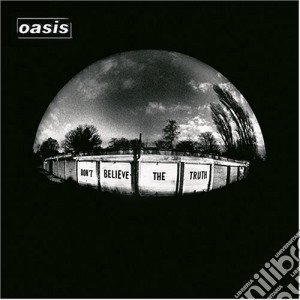 Oasis - Don'T Believe The Truth (Limited Edition) (2 Cd+Dvd) cd musicale di OASIS