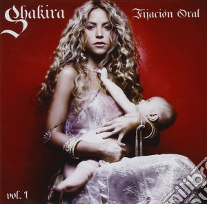 Shakira - Fijacion Oral Vol.1 cd musicale di SHAKIRA