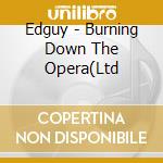 Edguy - Burning Down The Opera(Ltd cd musicale