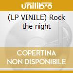 (LP VINILE) Rock the night lp vinile di Europe