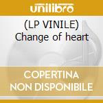 (LP VINILE) Change of heart lp vinile di Cyndi Lauper
