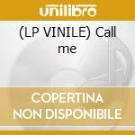 (LP VINILE) Call me cd
