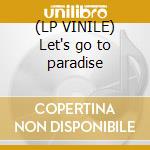 (LP VINILE) Let's go to paradise cd