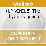 (LP VINILE) The rhythm's gonna cd