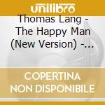 Thomas Lang - The Happy Man (New Version) - 4 Trx (Max cd
