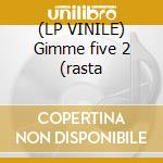 (LP VINILE) Gimme five 2 (rasta lp vinile di Jovanotti