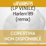(LP VINILE) Harlem'89 (remix) cd