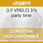 (LP VINILE) It's party time cd