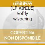 (LP VINILE) Softly wispering cd