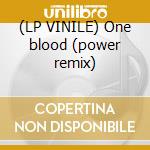 (LP VINILE) One blood (power remix) cd