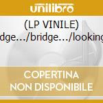(LP VINILE) Bridge.../bridge.../looking... lp vinile di P.j.b. feat. hannah