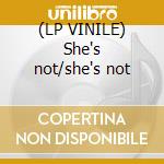 (LP VINILE) She's not/she's not cd