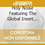 Holy Noise Featuring The Global Insert Project - James Brown Is Still Alive!! cd