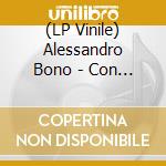 (LP Vinile) Alessandro Bono - Con Un Amico Vino vinile