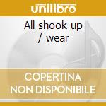 All shook up / wear cd