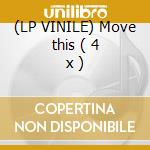 (LP VINILE) Move this ( 4 x ) lp vinile di Technotronic