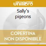 Sally's pigeons cd musicale di Cyndi Lauper