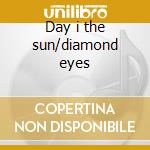 Day i the sun/diamond eyes cd musicale di Peter Frampton