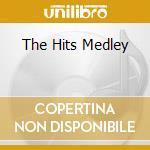 The Hits Medley cd