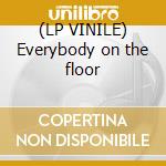 (LP VINILE) Everybody on the floor cd