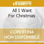 All I Want For Christmas cd