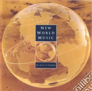 New World Music - The Spirit Of Columbia cd musicale di New World Music