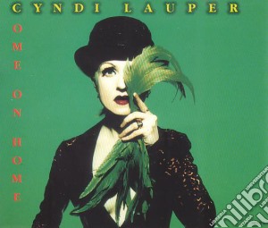 Cyndi Lauper - Come On Home cd musicale di Cyndi Lauper